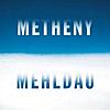 Metheny Mehldau