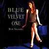 Blue Velvet ONE