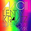 Superlove (Avicii vs. Lenny Kravitz)