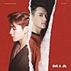 M.I.A (feat. Jackson Wang)