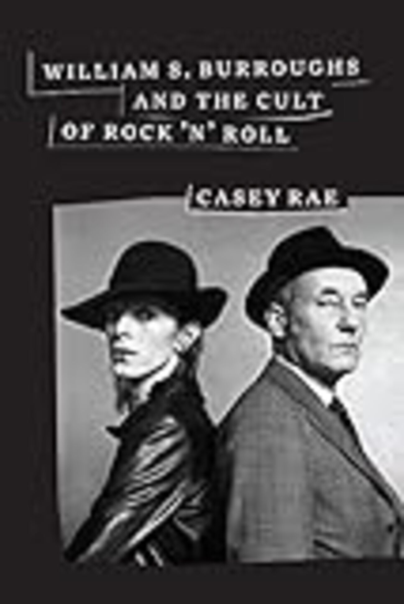 ウィリアム・バロウズとロックアイコンたちの邂逅をテーマとする本が出