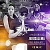 Jerusalema (feat. Burna Boy & Nomcebo Zikode) [Remix]