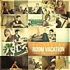 ROOM VACATION (feat. 唾奇 & おかもとえみ)