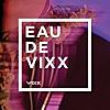 EAU DE VIXX