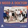I Need a Doctor