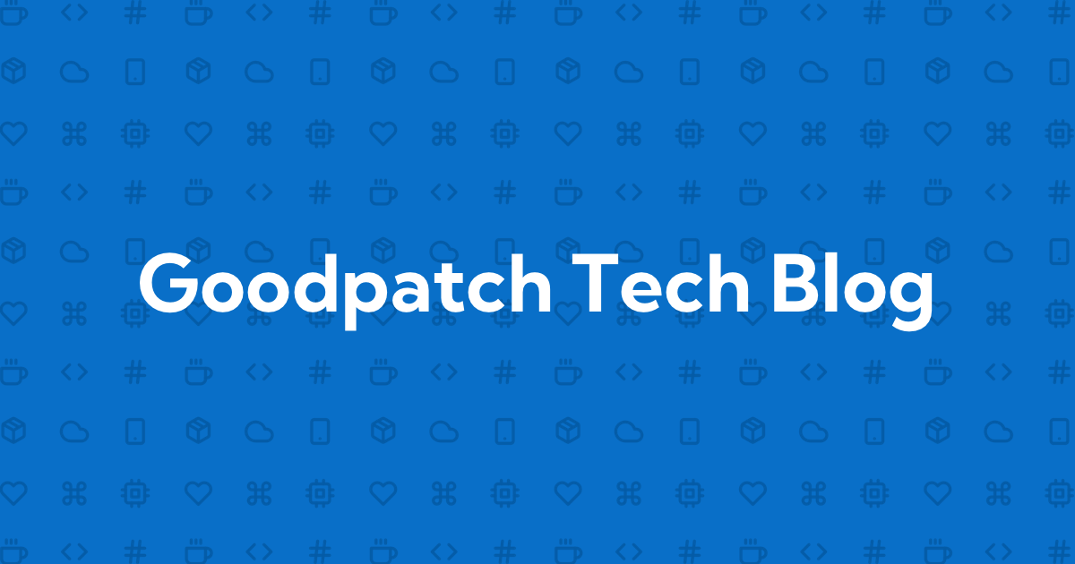 Goodpatch Tech Blog