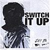 Switch It Up (feat. sokodomo)