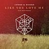 Like You Love Me (feat. Alice France)