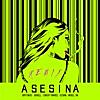 Asesina (feat. Daddy Yankee, Ozuna & Anuel AA)