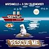 Rescue Me (feat. A Day to Remember) Rescue Me (feat. A Day to Remember)