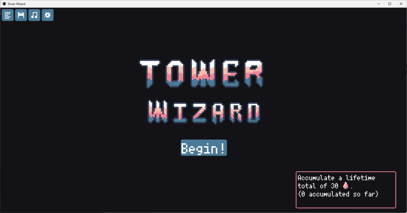 Tower Wizard 1回目 - 放置ゲームとか、好きだからああああ！