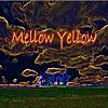 Mellow Yellow - Single