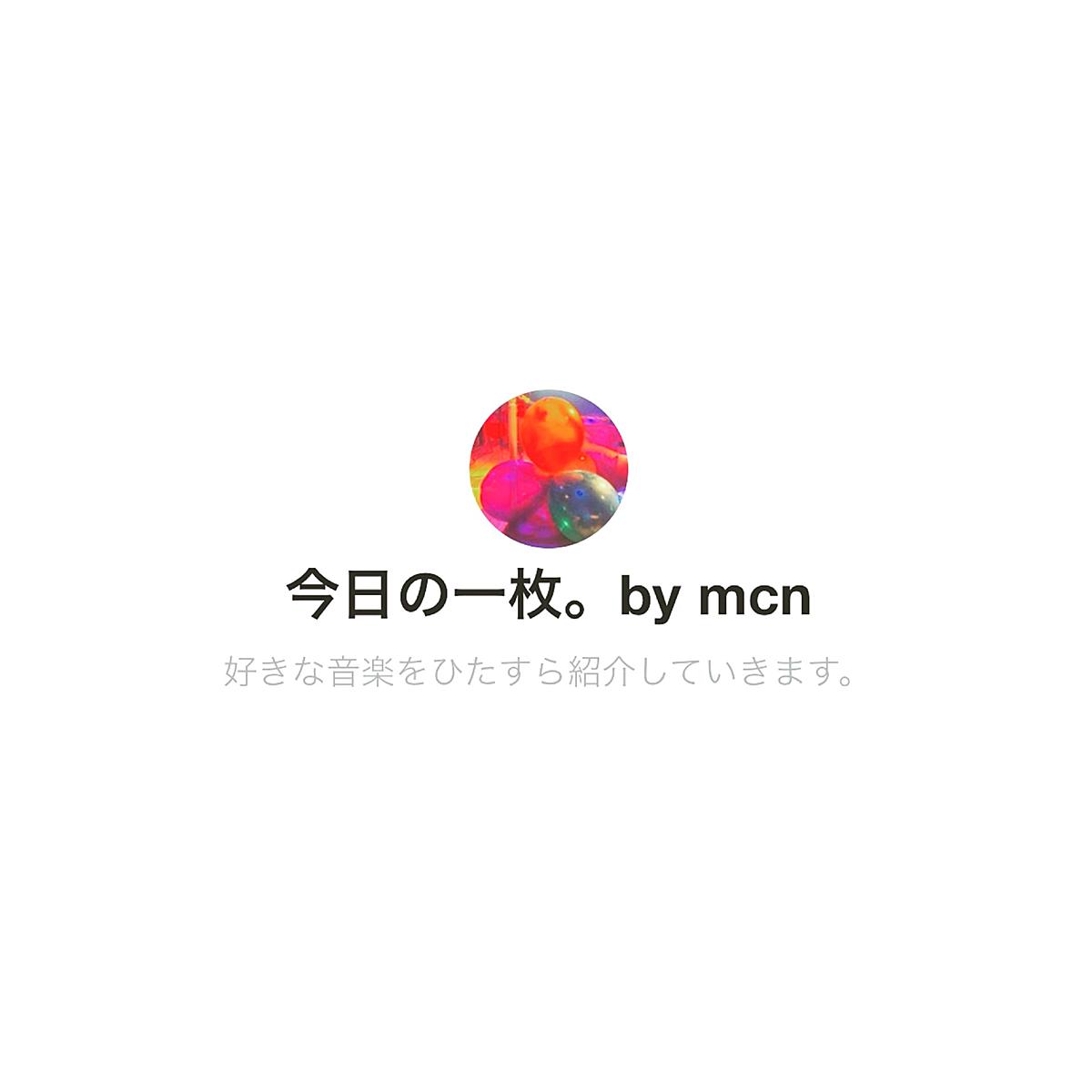 今日の一枚 By Mcn