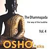 The Dhammapada Vol. 4: The Way of the Buddha