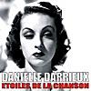 Les Étoiles de la Chanson : Danielle Darrieux