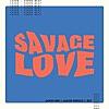 Savage Love (Laxed - Siren Beat)