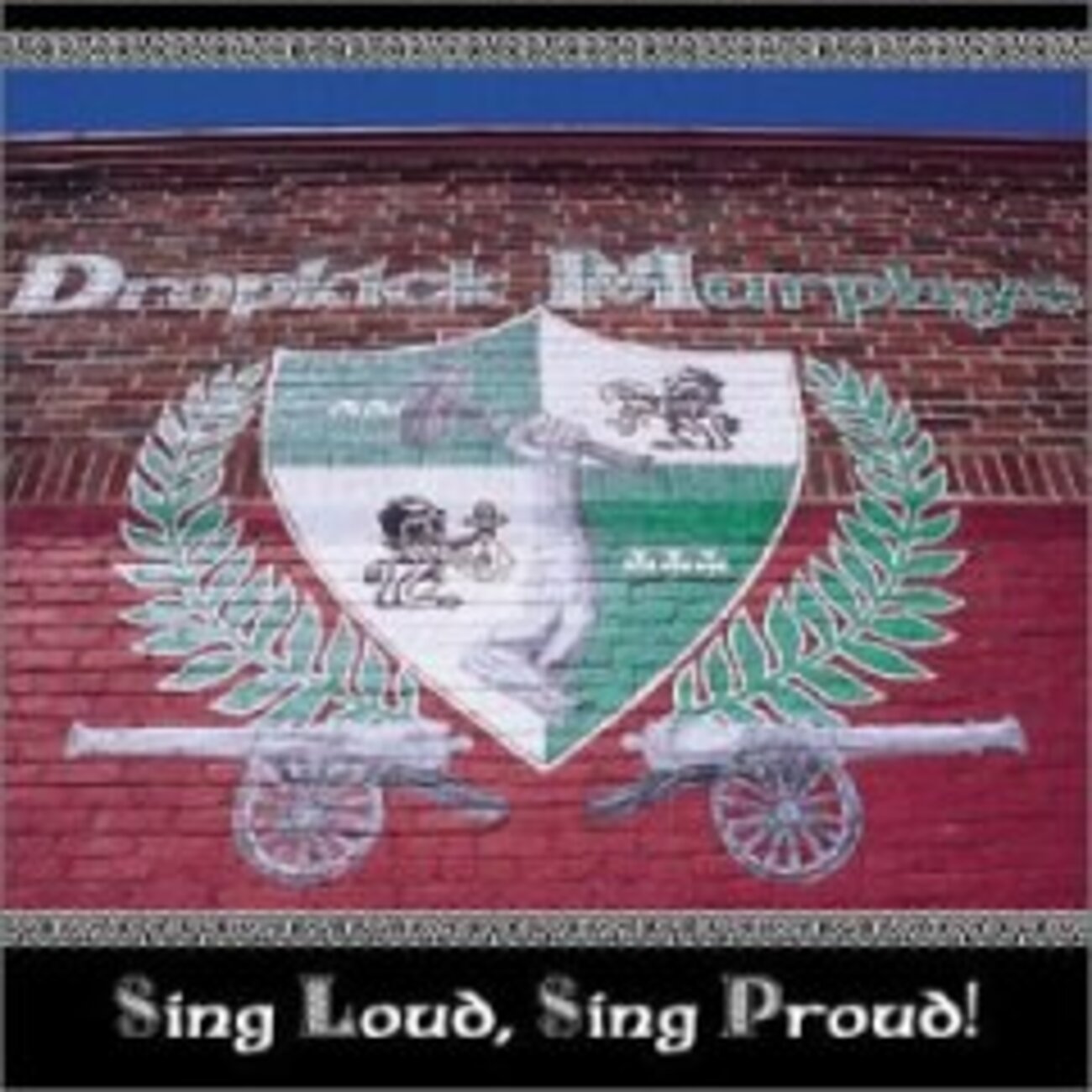 Dropkick Murphys / Sing Loud, Sing Proud! 【おすすめCDレビュー