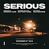 Serious (with Matthew Koma)