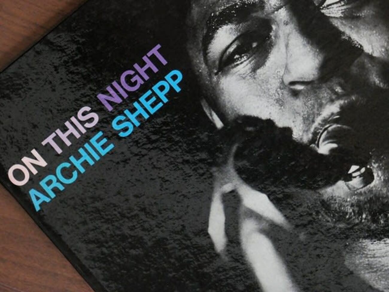 ON THIS NIGHT / ARCHIE SHEPP - jazz and freedom and records