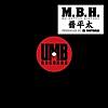 M.B.H (Proed.DJ WATARAI)