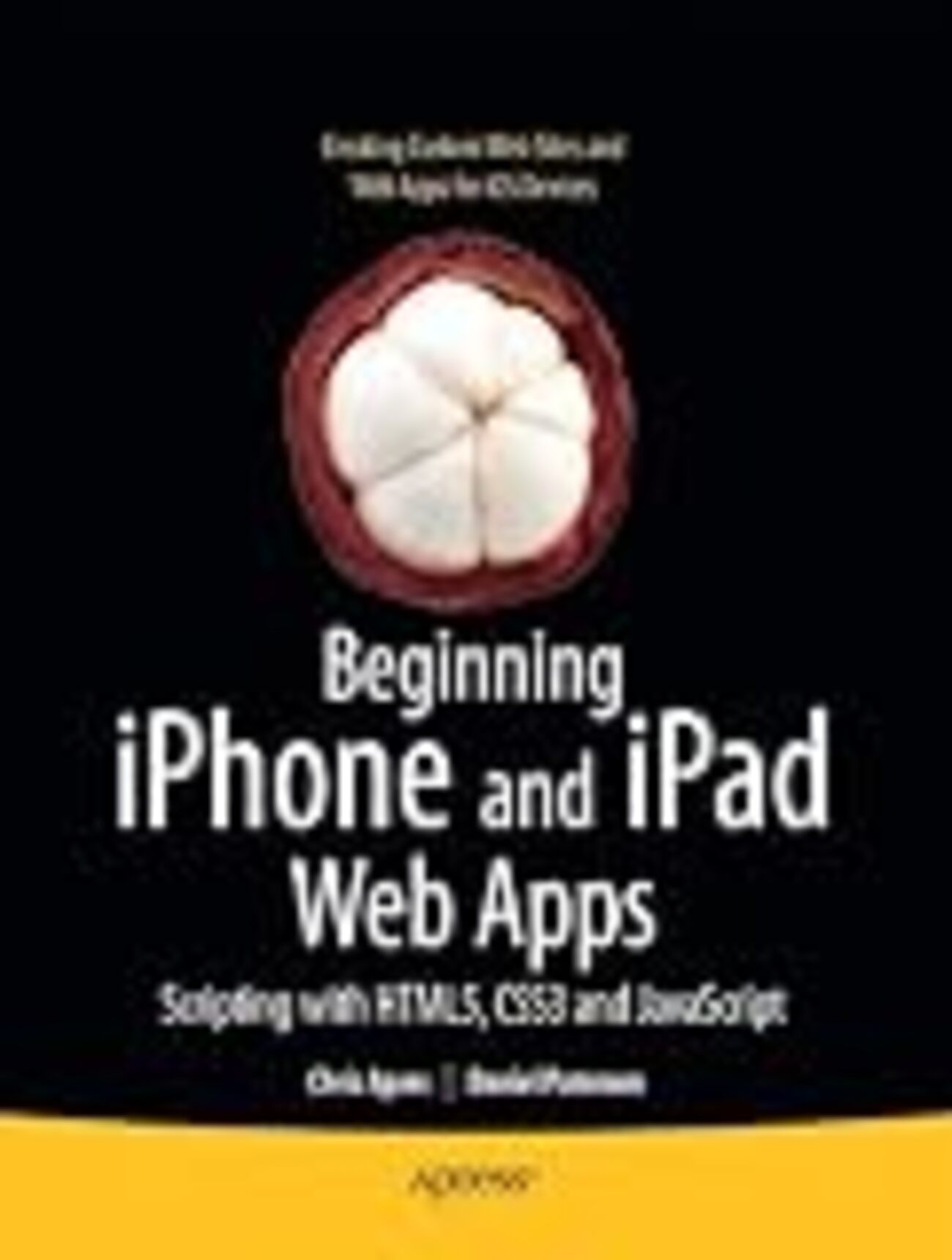 iPhone/iPad向けのWebアプリ作成の解説本「Beginning iPhone and iPad Web Apps ...