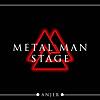 Metal Man Stage (From 