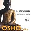 The Dhammapada Vol. 3: The Way of the Buddha