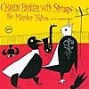 Charlie Parker With Strings: Complete Master Takes