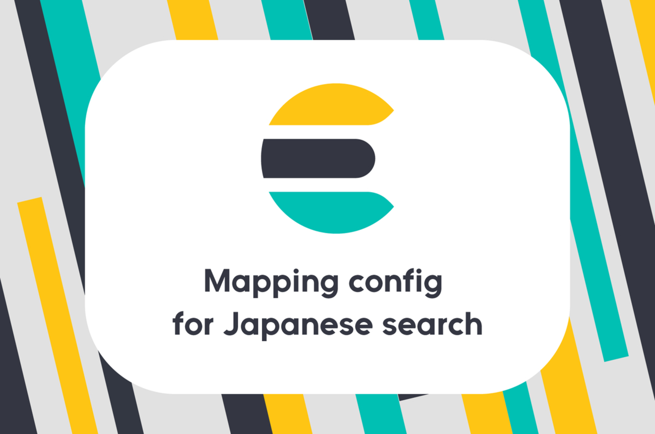 Elasticsearchで日本語検索を扱うためのマッピング定義 - ZOZO TECH BLOG