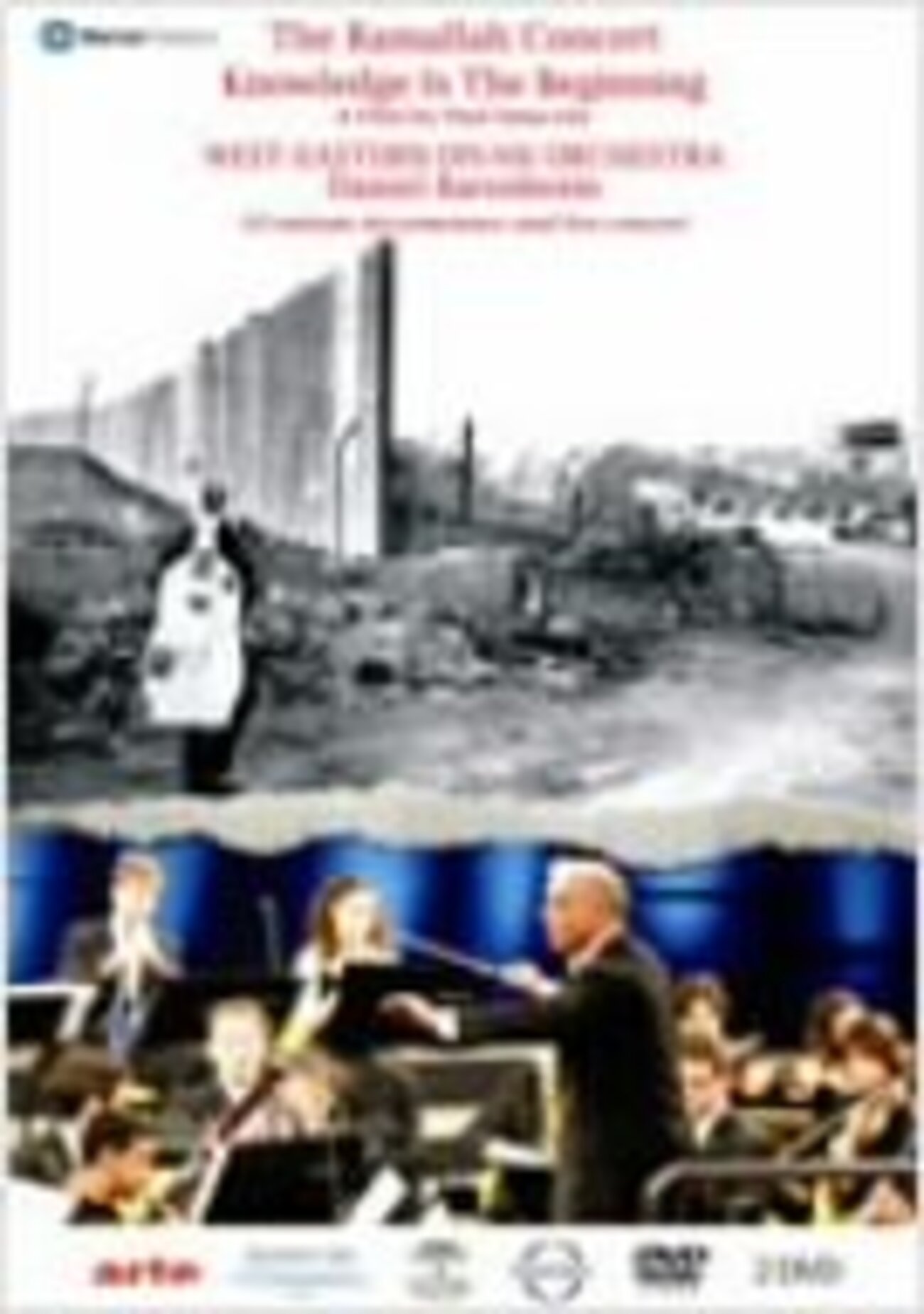 West-Eastern Divan Orchestra/Barenboim「The Ramallah Concert
