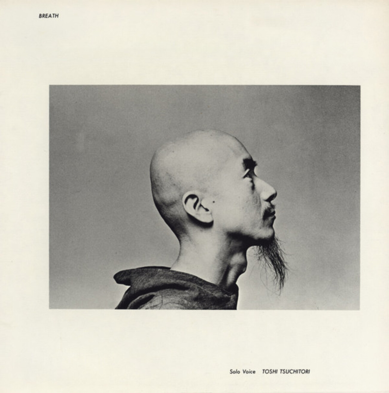 Toshi Tsuchitori Solo レコード　土取利行 土取利行: Breath- Solo Voice (1979-80) 音を聴く感触 - K's Jazz Days