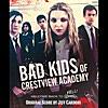 Bad Kids of Crestview Academy (Original Score)