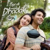 Bas Ek Dhadak (From  Bas Ek Dhadak (From