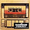 Guardians of the Galaxy: Awesome Mix, Vol. 1 (Original Motion Picture Soundtrack)