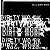 Dirty Work - Single