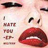 I HATE YOU-EP-