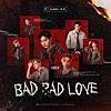 Bad Bad Love