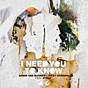 I Need You to Know (feat. Ifimay)