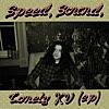 Speed, Sound, Lonely KV - EP