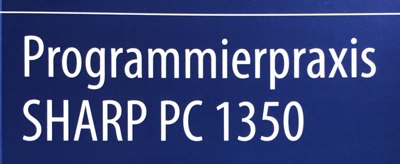 SHARP PC-1350でプログラミング その3 - レトロパソコンで