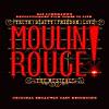 Moulin Rouge! The Musical (Original Broadway Cast Recording)