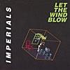 Let the Wind Blow