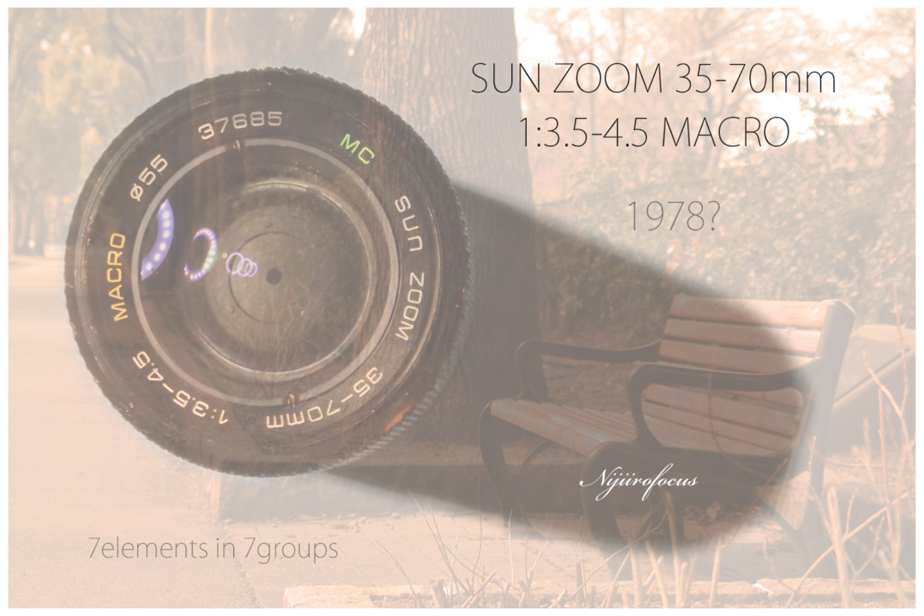 サン光機「SUN ZOOM 35-70mm f3.5-4.5 MACRO」をちょっと整備＆撮影 