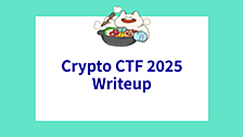 Crypto CTF 2025 Writeup