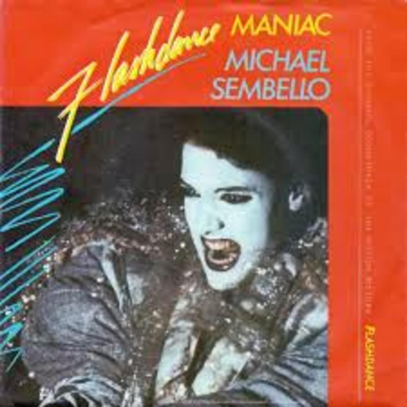 マニアック（Maniac）」マイケル・センベロ（Michael Sembello）（1983 