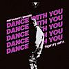 Dance With You (feat. Yuri Dope)