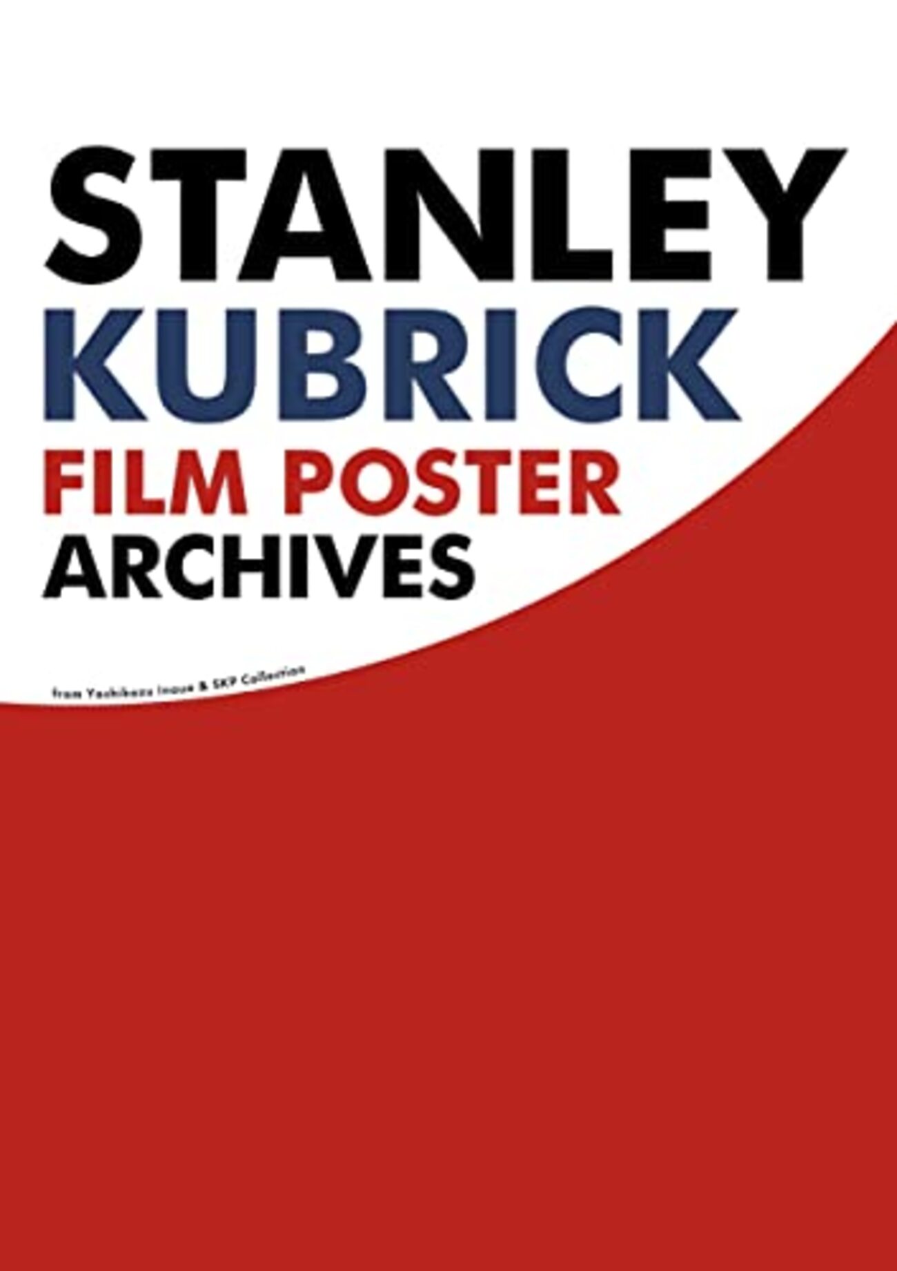 キューブリック映画ポスターの集大成『スタンリー・キューブリック 
