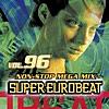 SUPER EUROBEAT VOL.96