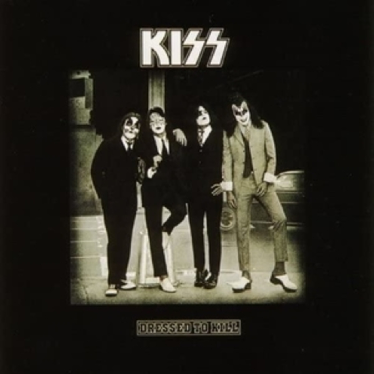KISS - Dressed to Kill：地獄への接吻 - - Deliver Great Music