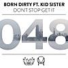 Don't Stop Get It (feat. Kid Sister)